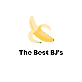The Best BJs 🍌