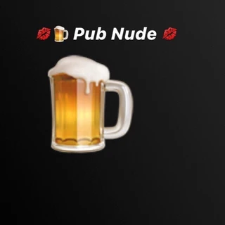PubNude💋🍺